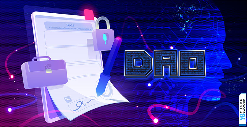 DAO چیست - سازمان مستقل غیرمتمرکز - مفهوم دائو - سازمان خودگردان غیرمتمرکز - سازمان خودمختار غیرمتمرکز - انواع daoها - مفهوم dao - the dao - عملکرد dao - ویژگی های dao - کاربردهای dao - نحوه استفاده از dao - عضویت در dao - نحوه مشارکت در dao - نهاد مستقل غیرمتمرکز - معایب dao - مزایای dao - daoهای موفق